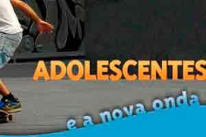 Adolescentes e a Nova Onda